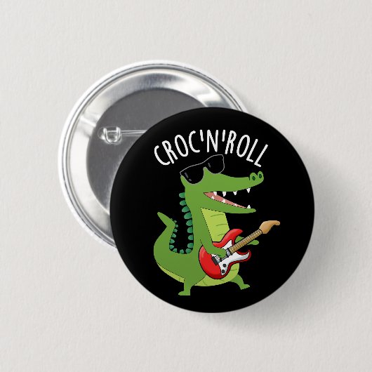 Croc N Roll Funny Crocodile Pun Dark BG Button (Vorne & Hinten)