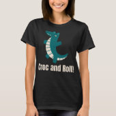 Croc und Roll! T-Shirt (Vorderseite)