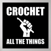 Crochet all das Funny Crocheting Poster (Vorne)