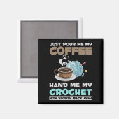 Crochet and Coffee Hobby Crafting Yarn Lover Magnet (Vorderseite/Rückseite)