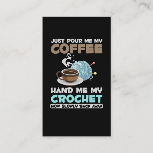 Crochet and Coffee Hobby Crafting Yarn Lover Visitenkarte (Vorderseite)