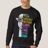 Crochet Artist Llama Aint Got Time For Drama Knitt Sweatshirt (Vorderseite)