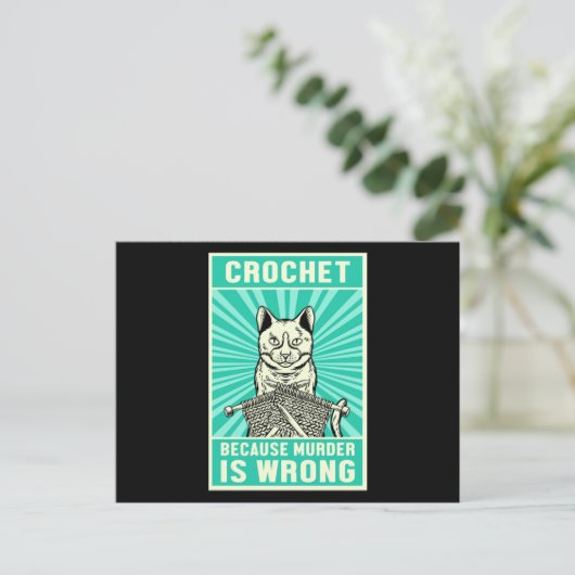 Crochet Because Murder Is Wrong Cat Lover Meow Pet Postkarte (Stehend Vorderseite)
