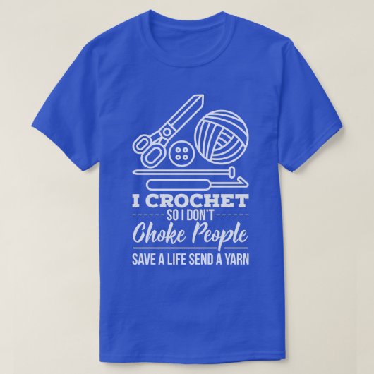 Crochet Crocheter Yarn T-Shirt (Design vorne)