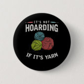 Crochet Hobby Crafting Yarn Knitter Button (Vorderseite)