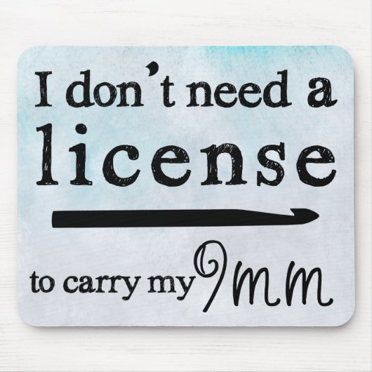 Crochet Hook License Crafts Mousepad (Vorne)