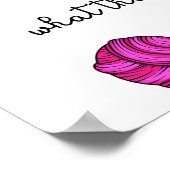 Crochet ist die Antwort, lustiges Zitat und Garn Poster (Ecke)