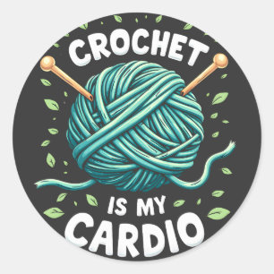 Crochet ist mein Cardio Nähgarn Fitness Runder Aufkleber