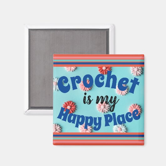 Crochet ist mein Happy Place Magnet (Vorderseite/Rückseite)