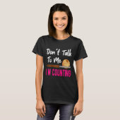Crochet Knitting Don't Talk To Me I'm Counting T-Shirt (Vorne ganz)