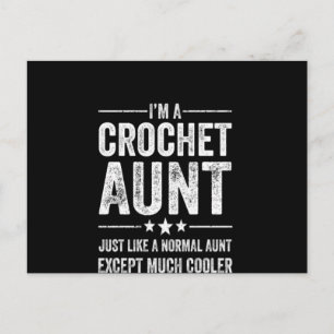 Crochet-Lover-Geschenk  Ich bin Crochet-Tante Postkarte