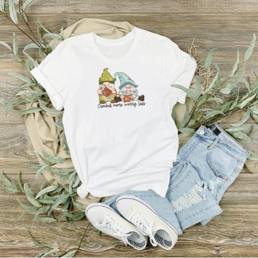 Crochet mehr Besorgnis weniger T - Shirt mit Niedl