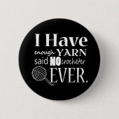 Crochet nicht genug Garne Kunsthandwerk dunkel Button (Vorderseite)