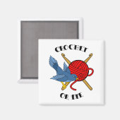 Crochet oder Die Tattoo Magnet (Vorderseite/Rückseite)