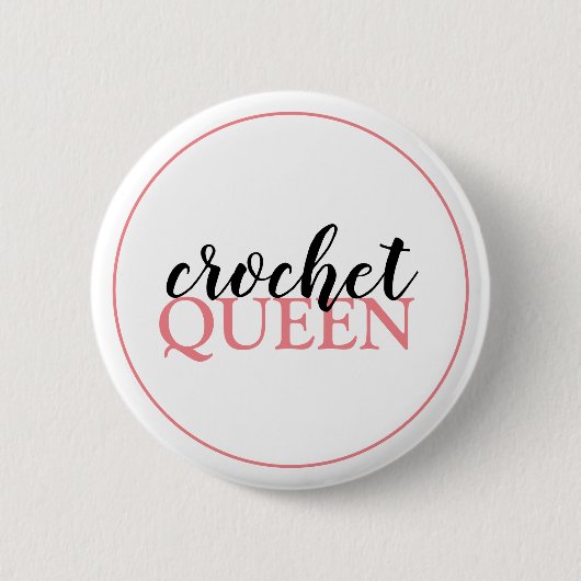 Crochet Queen Script Button (Vorderseite)