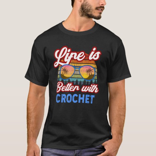 Crochet   With Crochet  Saying T-Shirt (Vorderseite)