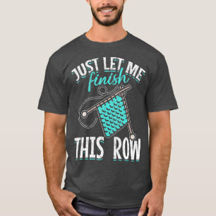 Crocheter Knitter Crocheting Strick Garn Funny Kni T-Shirt