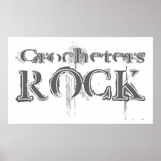 Crocheters Rock Poster (Vorne)