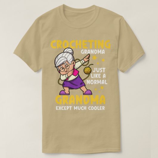 Crocheting Grandma Just Like A Normal Grandma Croc T-Shirt (Design vorne)