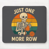 Crocheting More Crochet Just Skeleton Lover Knitti Mousepad (Vorne)