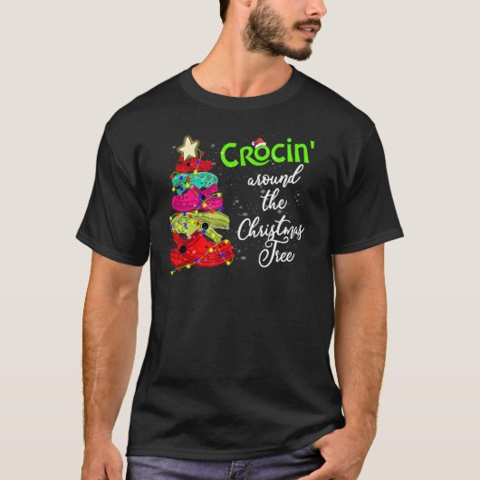 Crocin rund um den Weihnachtsbaum Funny Weihnachte T-Shirt (Vorderseite)