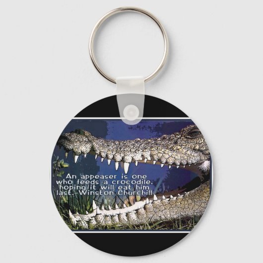 CROCODILE QUOTE - WINSTON CHURCHILL APPEASER SCHLÜSSELANHÄNGER (Vorderseite)