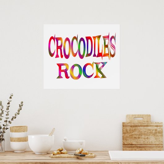 Crocodiles Rock Poster (Küche)