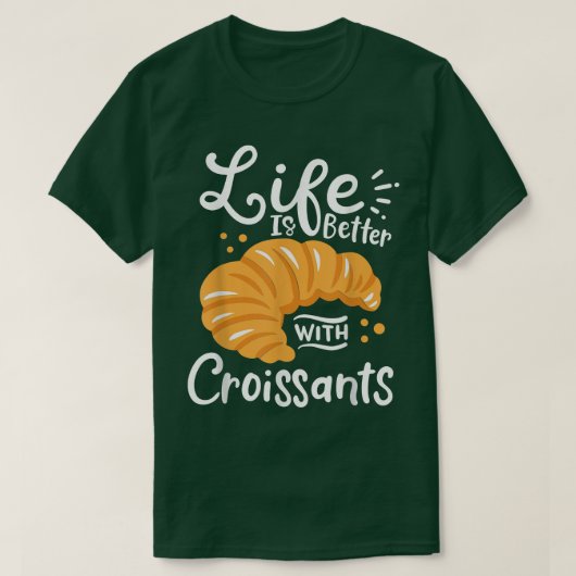 Croissant French Baking  T-Shirt (Design vorne)