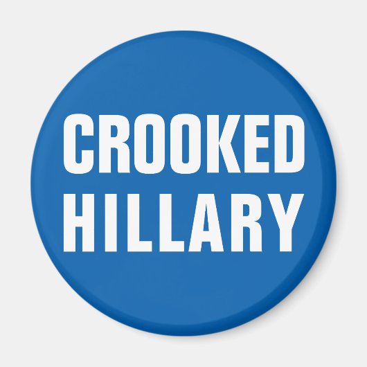 Crooked Hillary Clinton Magnet (Vorne)