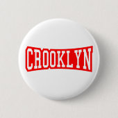 CROOKLYN, NYC BUTTON (Vorderseite)