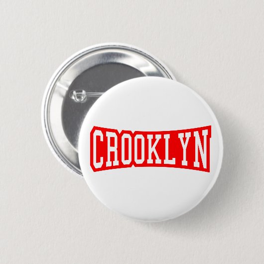 CROOKLYN, NYC BUTTON (Vorne & Hinten)