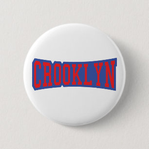 CROOKLYN, NYC BUTTON