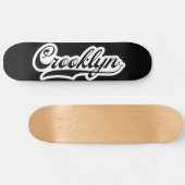 Crooklyn, NYC Skateboard (Horizontal)