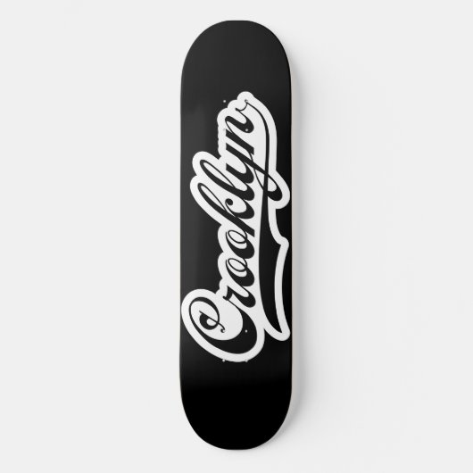 Crooklyn, NYC Skateboard (Vorderseite)