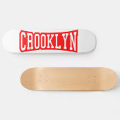 CROOKLYN, NYC SKATEBOARD (Horizontal)