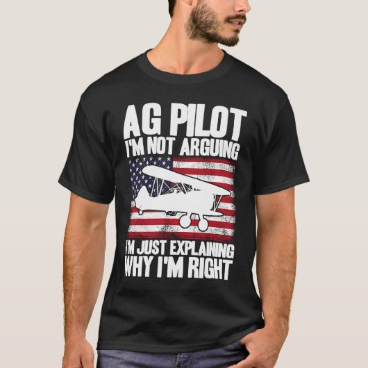 Crop Duster American Flag Just Explaining Why I'm T-Shirt (Vorderseite)
