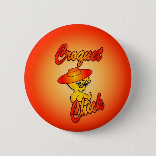 Croquet Chick #5 Button (Vorderseite)