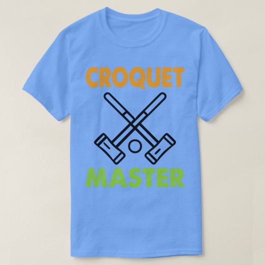 Croquet Master Funny Croquet Player Geschenk T-Shirt (Design vorne)