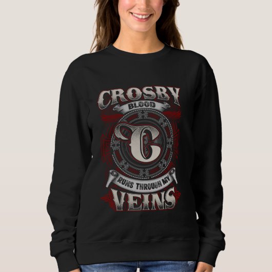 Crosby Familienname läuft durch meine Venen Sweatshirt (Vorderseite)
