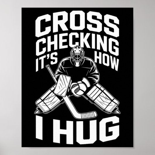Cross Checking So Umarme ich, Eishockey-Trainer Pl Poster (Vorne)