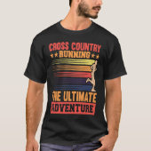 Cross Country running, the ultimate adventure T-Shirt (Vorderseite)