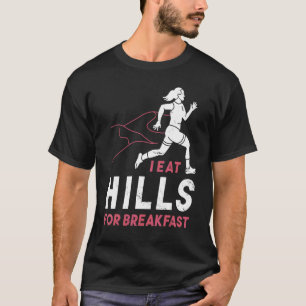 Cross Country-Running Zitat ich essen Hills für Br T-Shirt