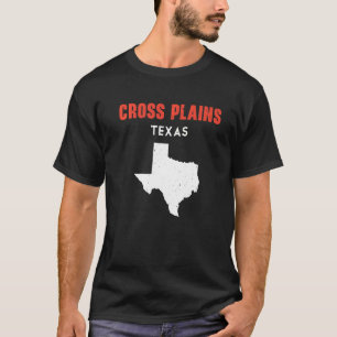 Cross Plains Texas USA Staat America Travel Texas T-Shirt