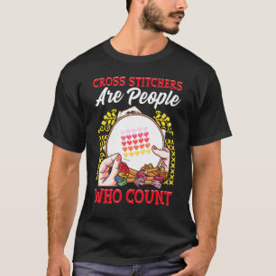Cross Stitchi sind Menschen, die Cross Stitchi zäh T-Shirt