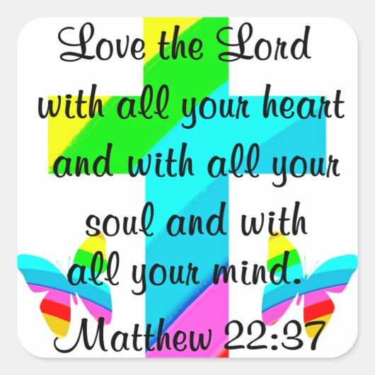 CROSS UND BUTTERFLY MATTHEW 22:37-DESIGN QUADRATISCHER AUFKLEBER (Vorderseite)