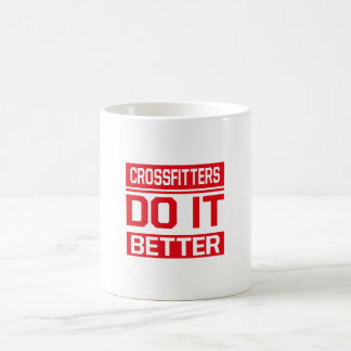Crossfitter macht es besser - Crossfit Kaffeetasse