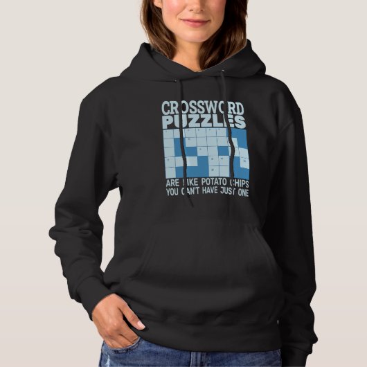 crossword puzzles are like potato chips and crossw hoodie (Vorderseite)