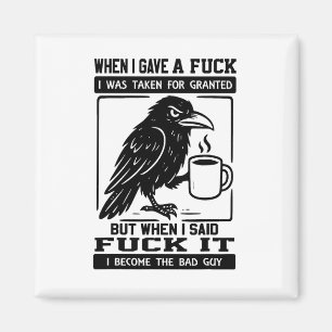 Crow, als ich eine Person gab, die ich für selbstv Magnet