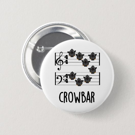 Crow Bar Funny Music Bird Puff Button (Vorne & Hinten)