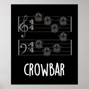 Crow Bar Funny Music Bird Puff Dark BG Poster